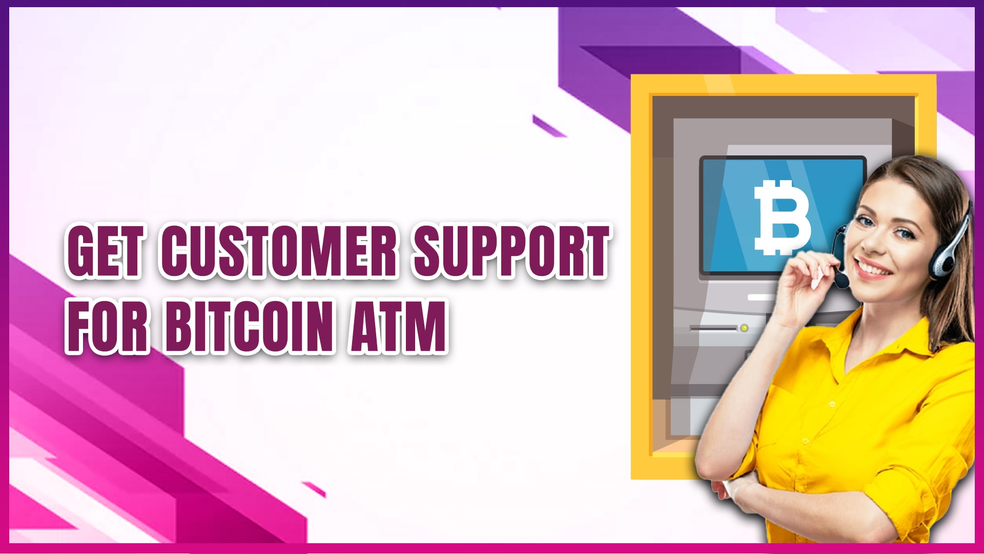 Get Customer Support For Bitcoin ATM