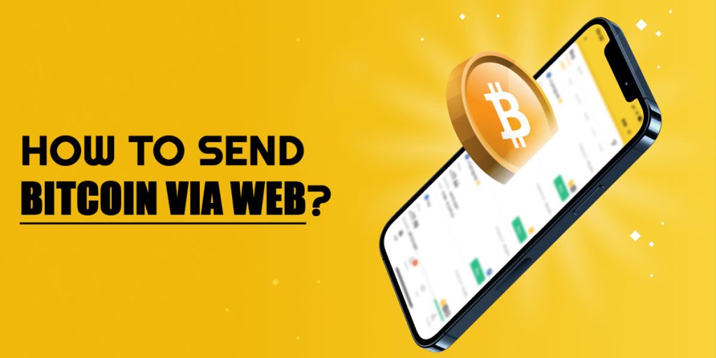 Send Bitcoin Via Web