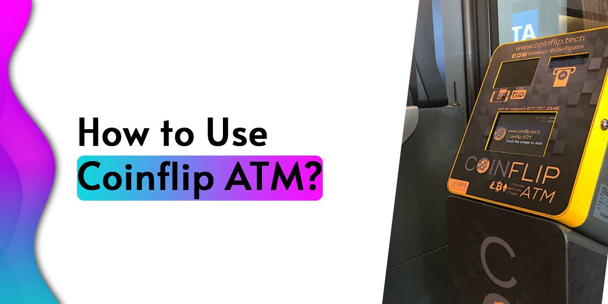 How to Use Coinflip ATM