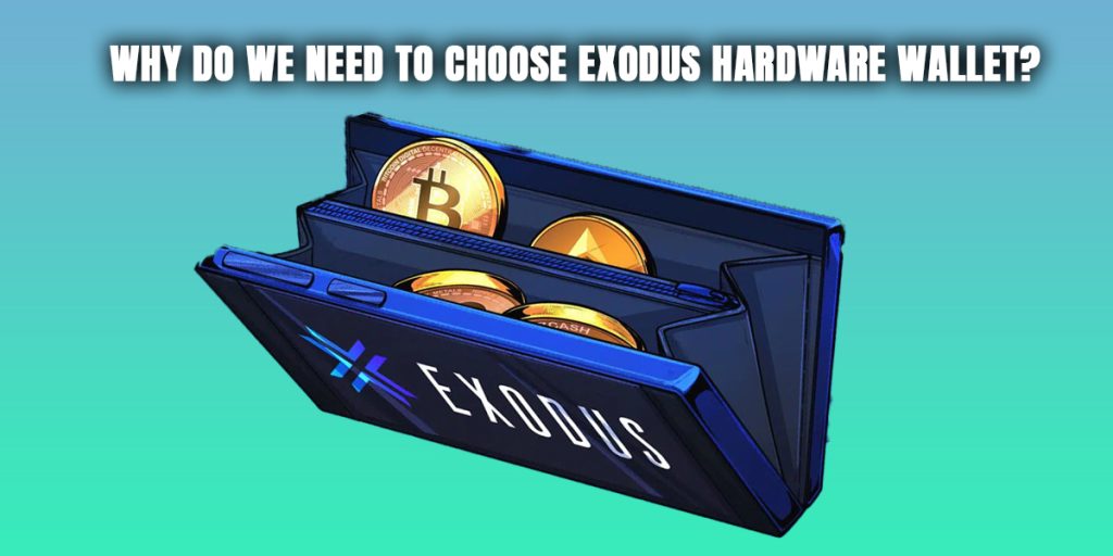Choose Exodus Hardware Wallet