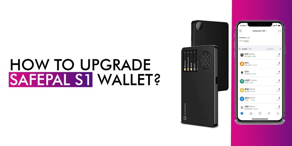 Upgrade SafePal S1 Hardware Wallet
