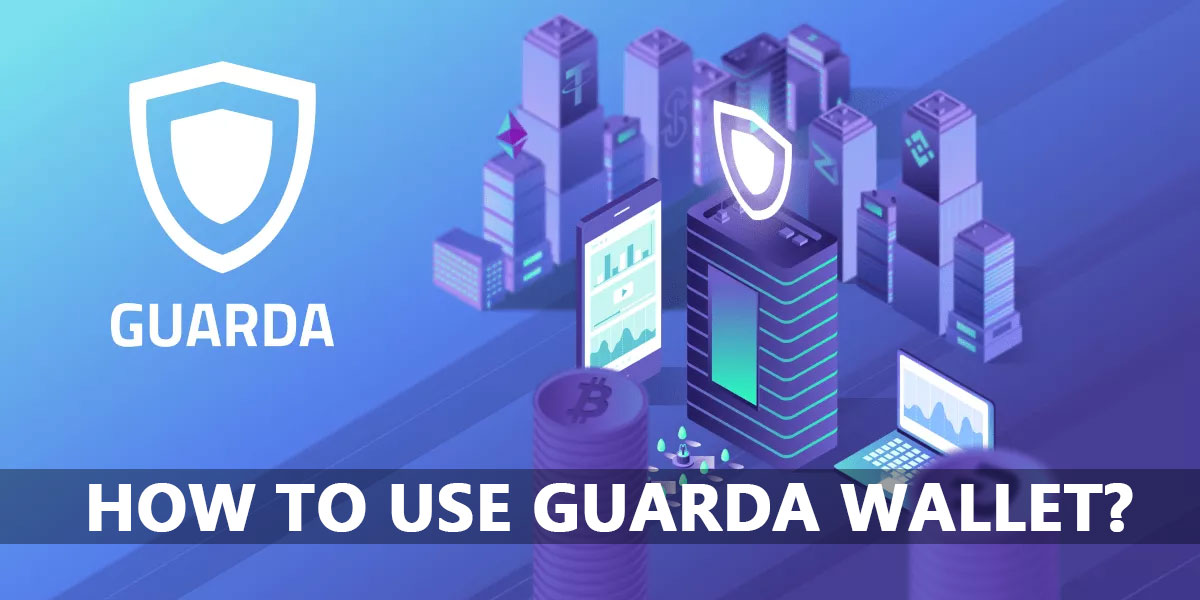 Use Guarda Wallet