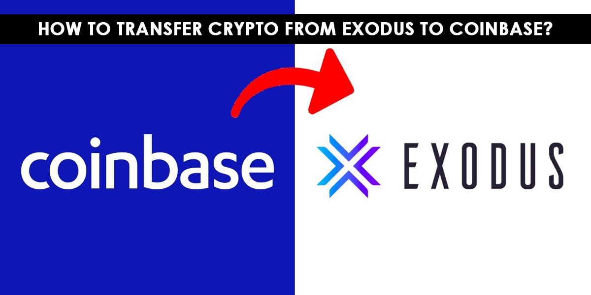 Transfer Crypto from Exodus to Coinbase