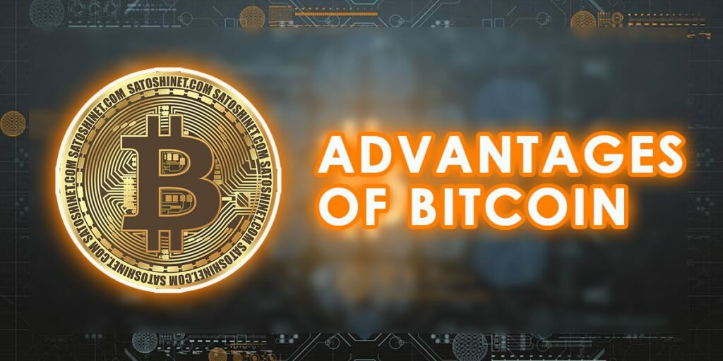 Advantages of Bitcoin