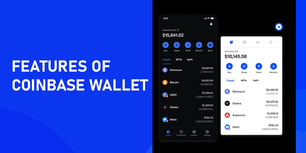 Features Of Coinbase Wallet