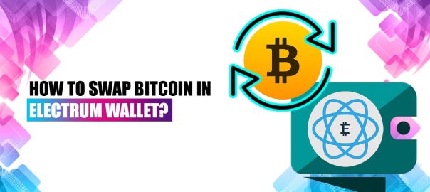 How to Swap Bitcoin in Electrum Wallet