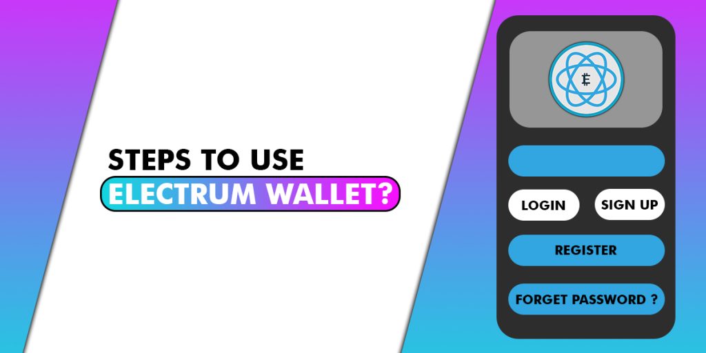 Use Electrum Wallet