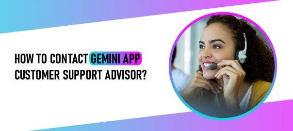 Gemini Customer Support Advisor