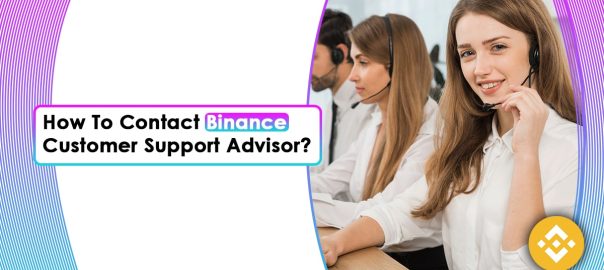 Binance Customer Support Advisor