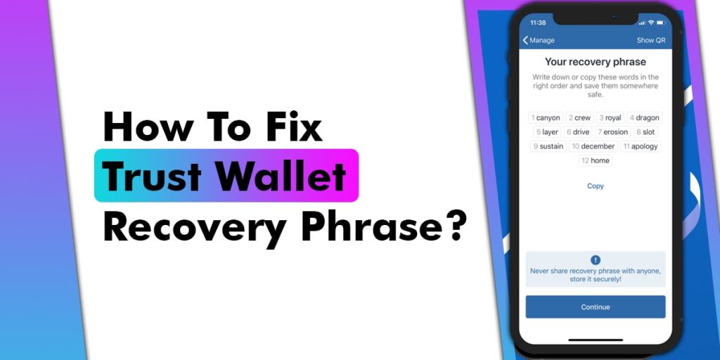 Fix Trust Wallet Recovery Phrase
