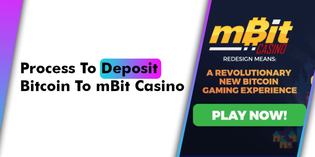 Process To Deposit Bitcoin To mBit Casino