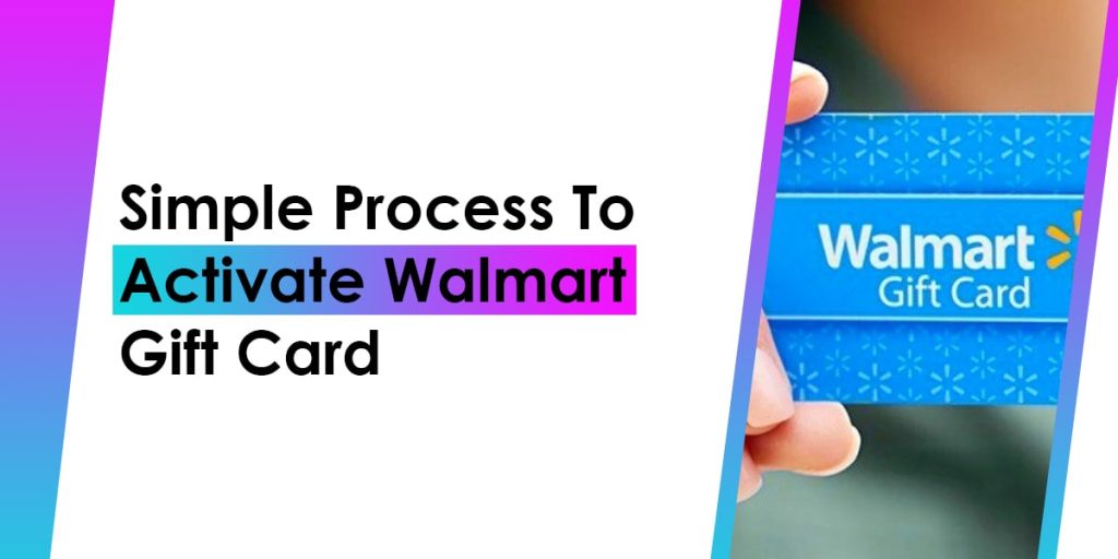 Simple Process To Activate Walmart Gift Card