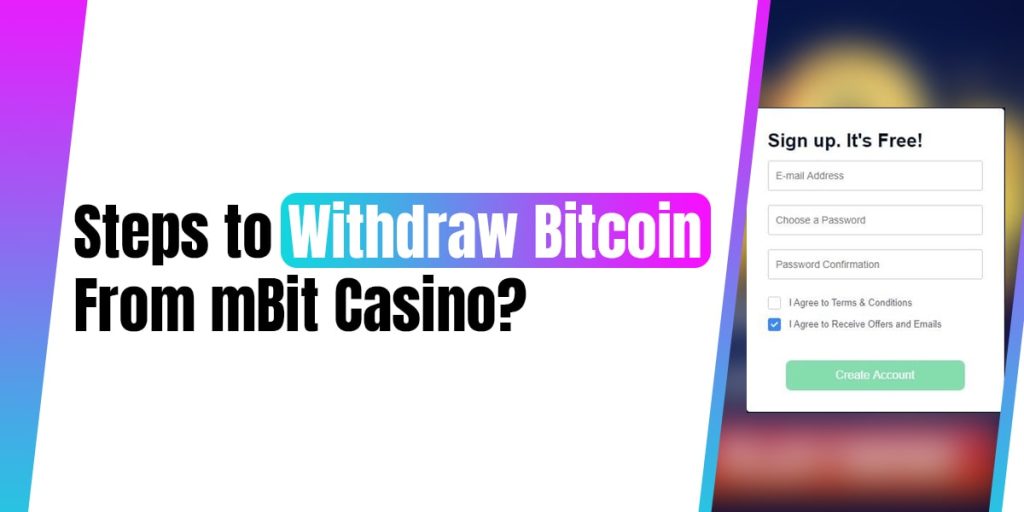 Steps to Withdraw Bitcoin From mBit Casino