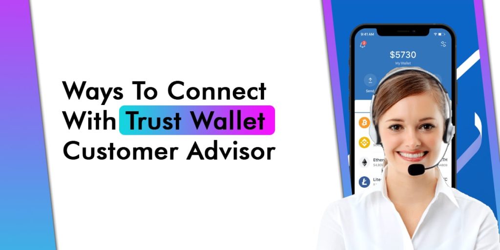 Ways to Connect With Trust Wallet Customer Advisor