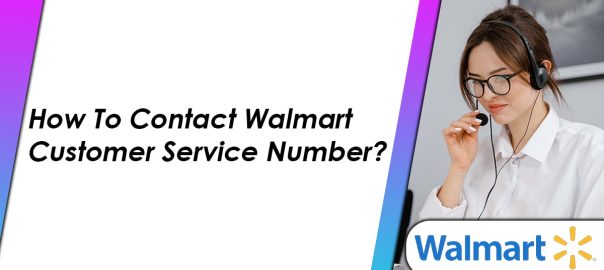 Walmart Customer Service Number