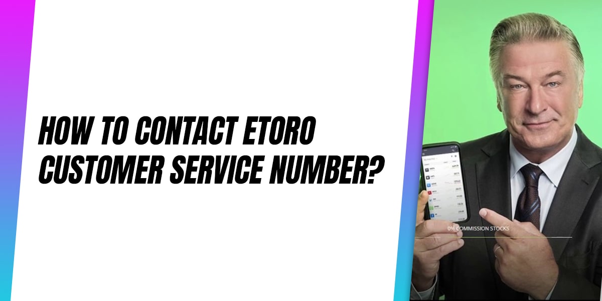 eToro Customer Service Number