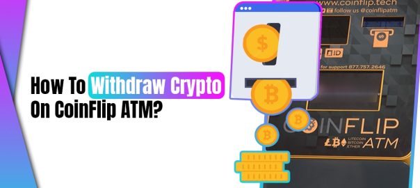 Withdraw From On Coinflip ATM