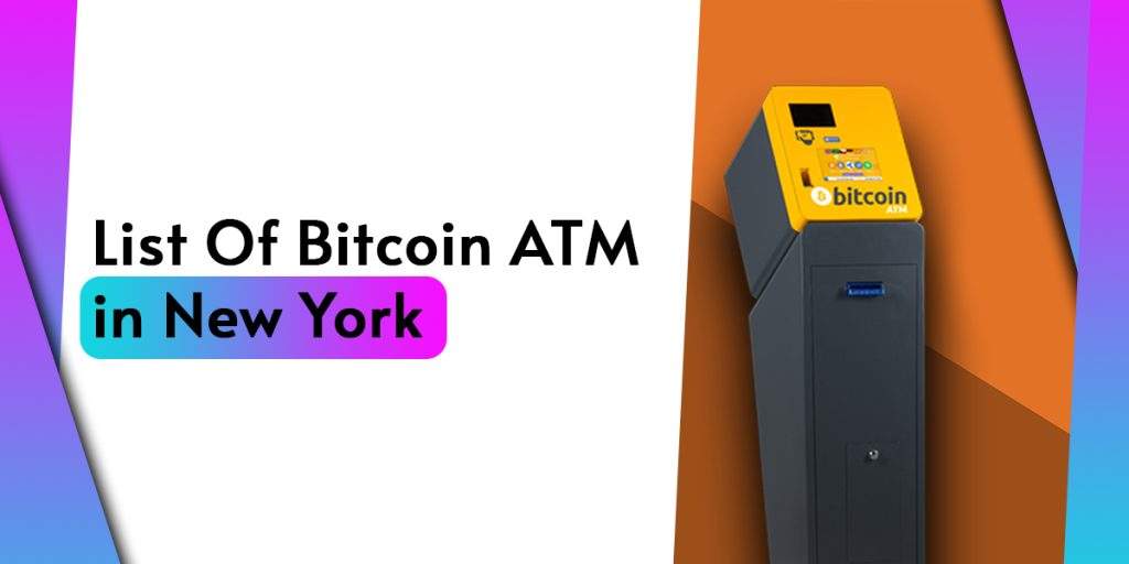 List Of Bitcoin ATM in New York