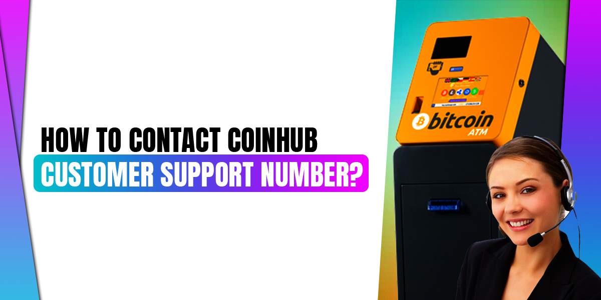 Coinhub Customer Support Number