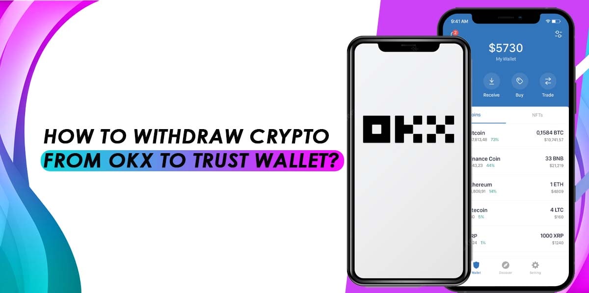 Withdraw Crypto From OKX To Trust Wallet