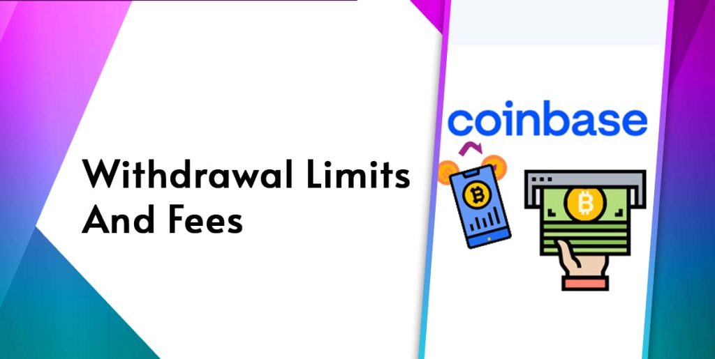 Withdrawal limits And fees 