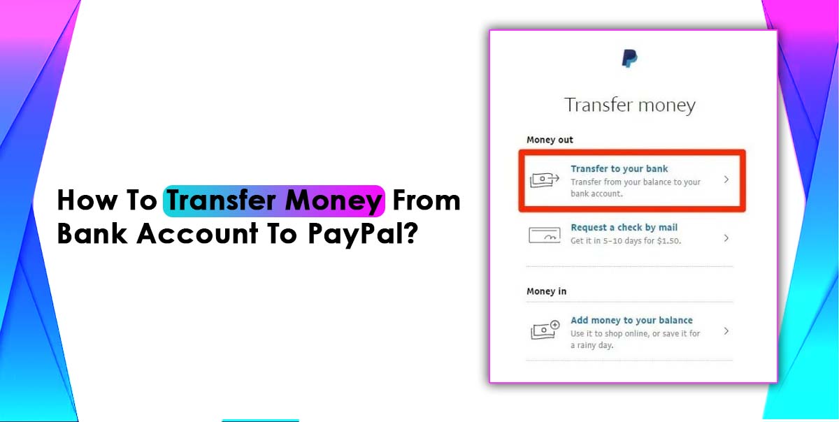 Transfer Money From Bank Account To PayPal