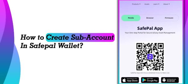 Create Sub-Account In Safepal Wallet