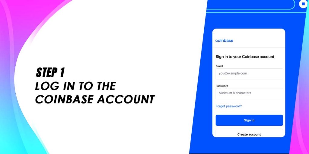 Log in to the Coinbase Account