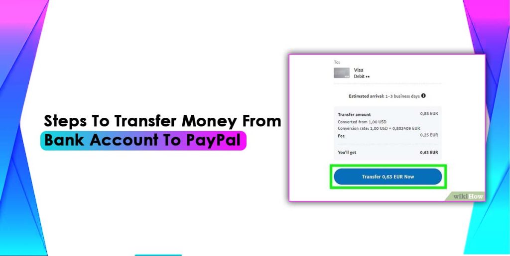Steps To Transfer Money From Bank Account To PayPal 