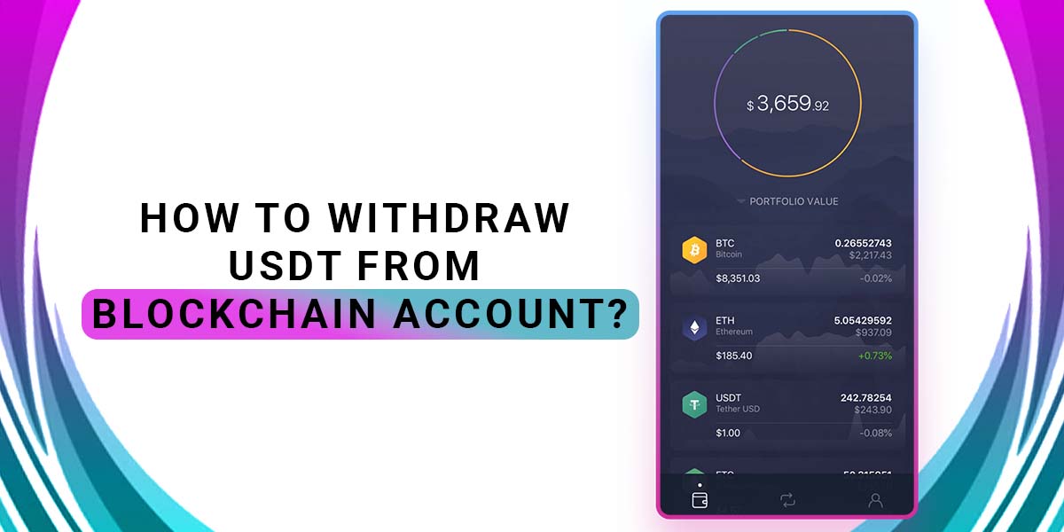 Withdraw USDT From Blockchain