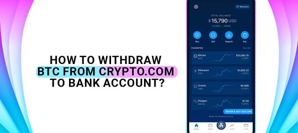 Withdraw BTC From Crypto.Com To Bank Accoun