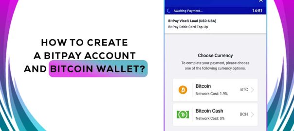How to Create a BitPay Account and Bitcoin Wallet?