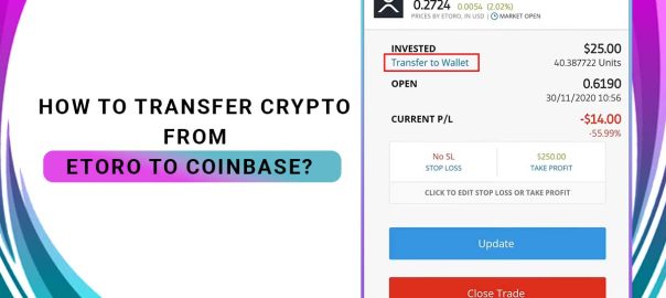 Transfer Crypto From eToro To Coinbase
