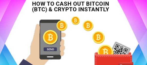 how to cash out Bitcoin & Crypto in 2023 instantly