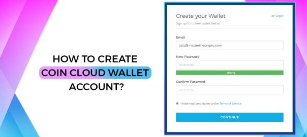 How to Create Coin Cloud Wallet Account