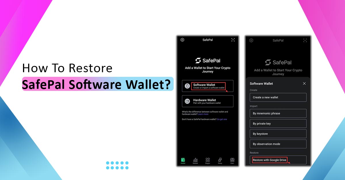 Restore Safepal Software Wallet