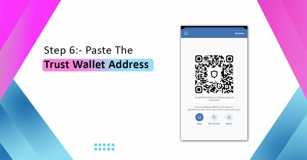 Paste the Trust Wallet address