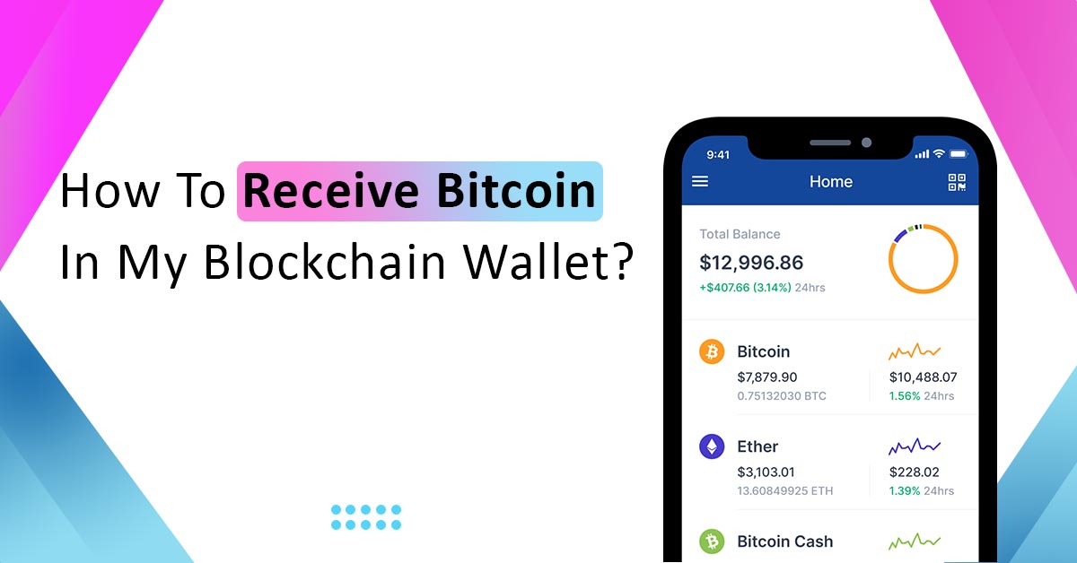 Receive Bitcoin In Blockchain Wallet