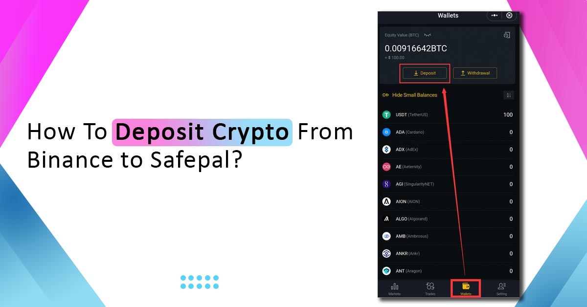 How To Deposit From Binance to SafePal?