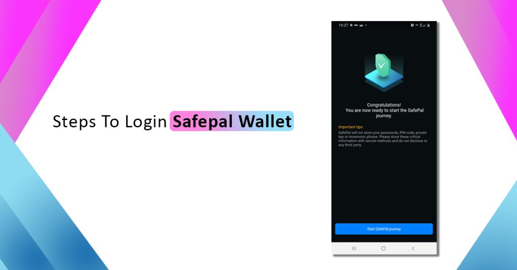 Steps To Login SafePal Wallet