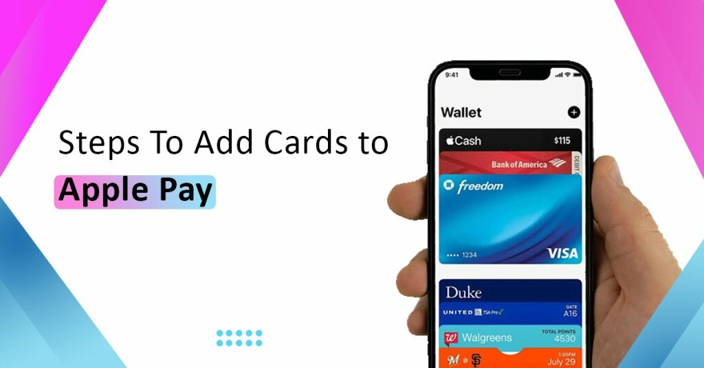 Steps To Add Cards To Apple Pay