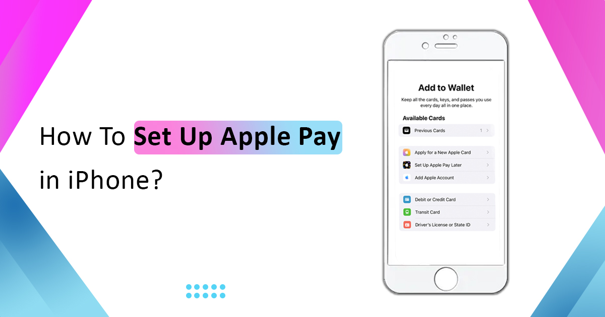 Set Up Apple Pay In iPhone