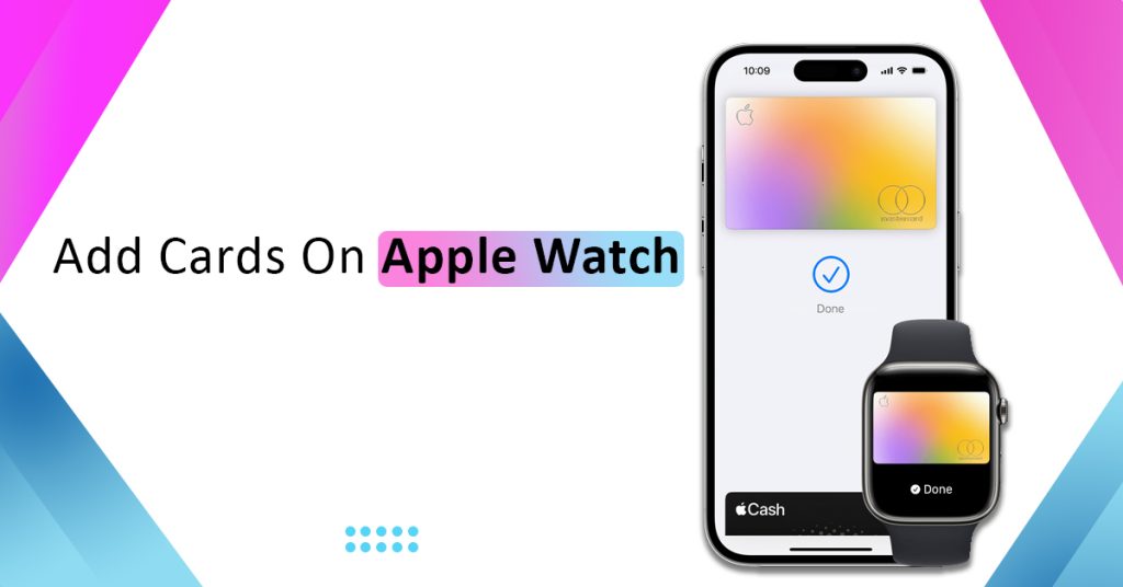 Add Cards On Apple Watch