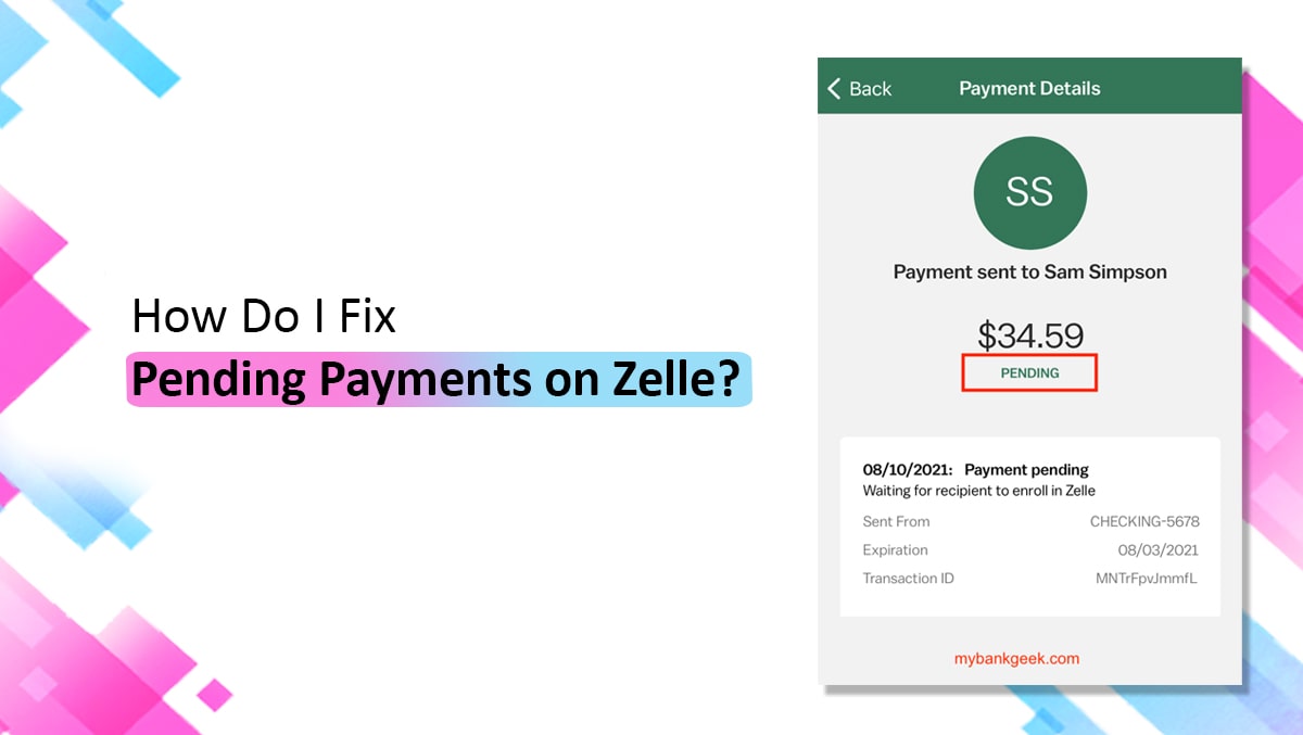 Fix Pending Payments on Zelle