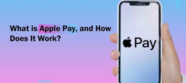 How Does Apple Pay Work