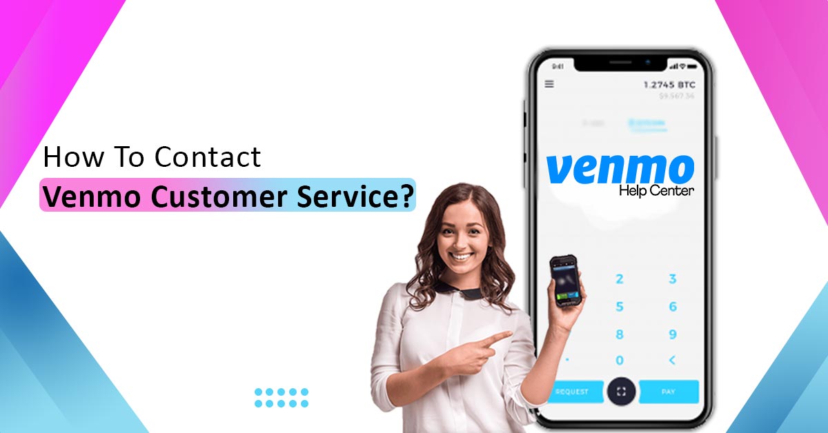 How To Contact Venmo Customer Service