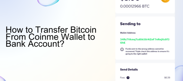 Transfer Bitcoin from Coinme Wallet to Bank Account